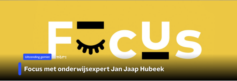 Focus met onderwijsexpert Jan Jaap Hubeek