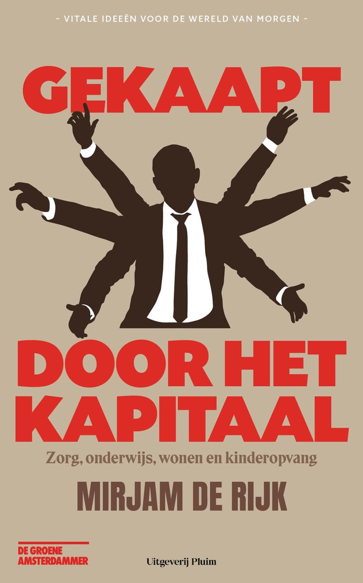 Omslag van Gekaapt door het kapitaal van Mirjam de Rijk